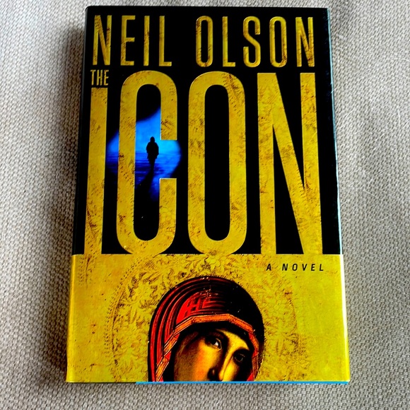 The Icon. Neil Olson. Thriller. LIKE NEW. Hardcover. 1st Ed. 2005 - Picture 1 of 11